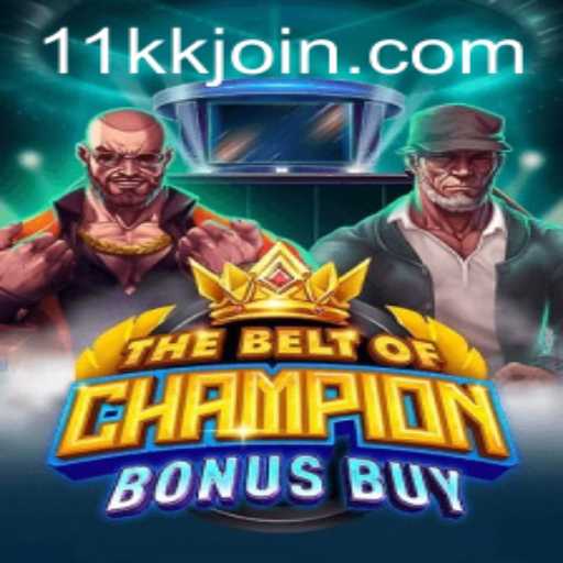 The Exciting World of TheBeltOfChampionBonusBuy and Its 11kk Mystery